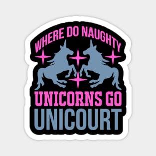 Unicorns Go Unicourt Magnet