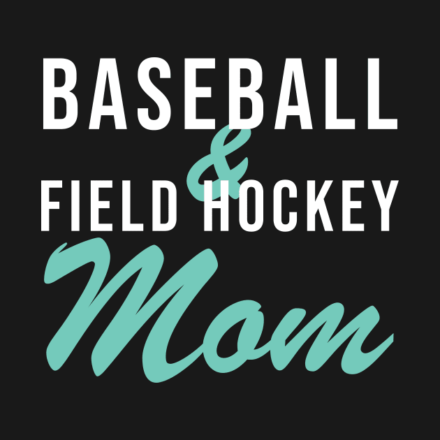 Baseball and Field Hockey Mom Baseball Mom by PodDesignShop