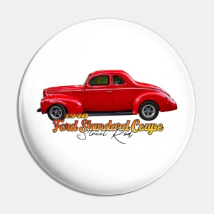 1940 Ford Standard Coupe Street Rod Pin