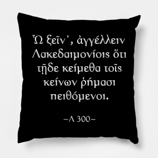 300 Spartans Epitaph Pillow by Scar