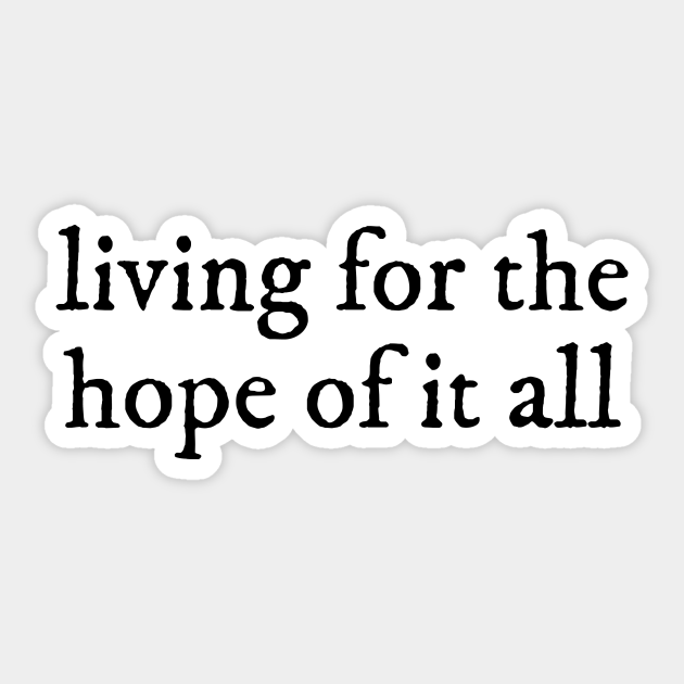 Living For The Hope of It All August Lyrics Taylor Swift - Living For ...