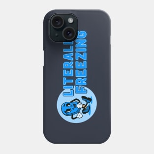 Literally Freezing Funny Popsicle Mascot Phone Case