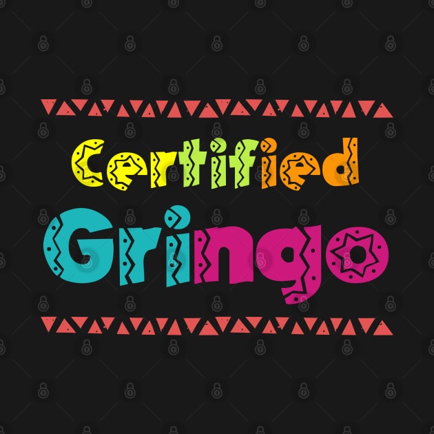 Certified Gringo Latin American Spanish Man by LegitHooligan