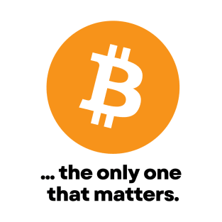 BTC The Only One That Matters 01 T-Shirt