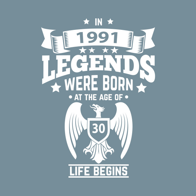 Disover The legend was born in 1991. 30th birthday - 30th Birthday Gifts - T-Shirt