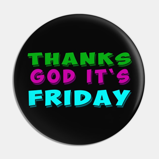 Thank God It's Friday. Pin by antaris