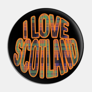 I LOVE SCOTLAND Purple, Orange and Green Tartan Colour Typography Design Pin