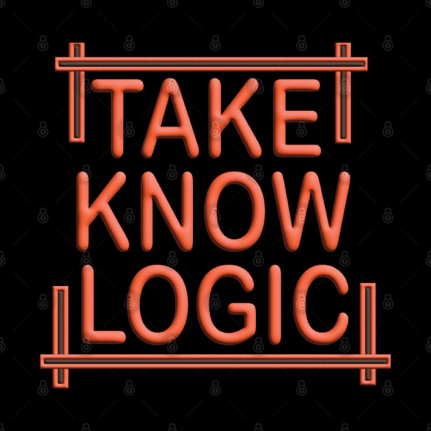 Technology - TAKE KNOW LOGIC by murshid