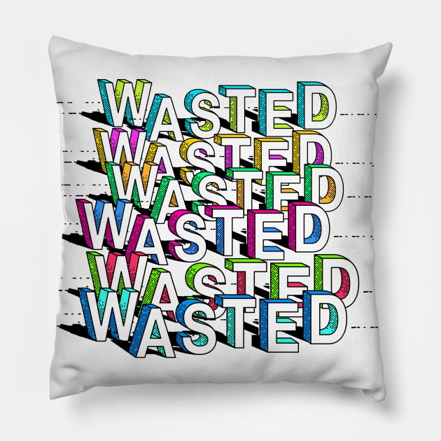 Wasted - Cartoon Typography Drawn Design Pillow by DankFutura