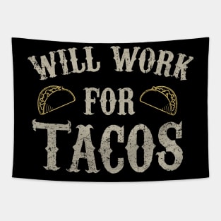 Will work for tacos Tapestry