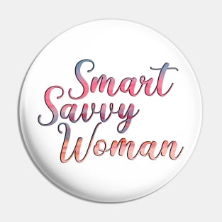 CJ Cregg  - Smart Savvy Woman Pin