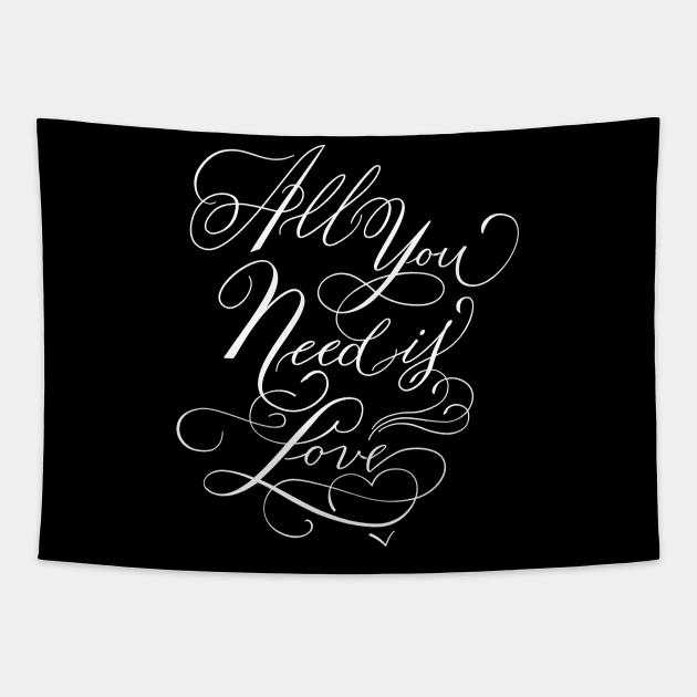 Love quote. All you need is love Tapestry by oleo_graphy