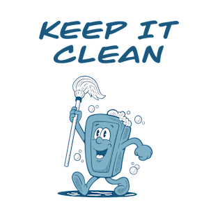 Keep It Clean T-Shirt