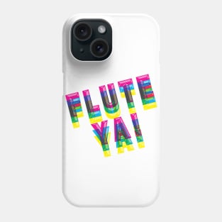 Flute Ya! Phone Case