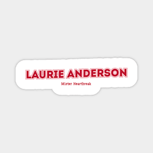 Laurie Anderson Mister Heartbreak Magnet