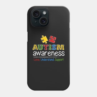 Autism Love Understand Support Phone Case