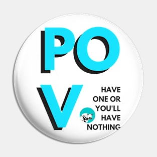 Point of View Pin