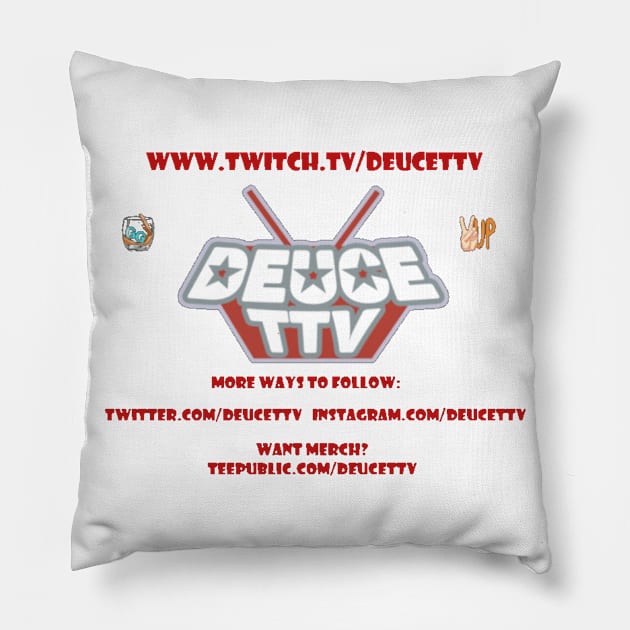 DEUCETTV PROMO Pillow by DeuceTTV