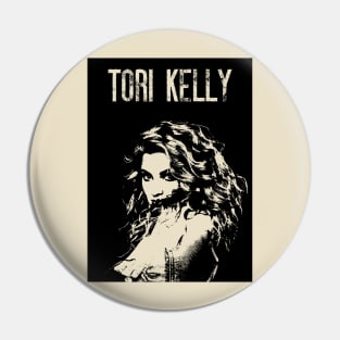 Tori Kelly Pin