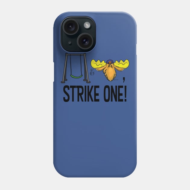 Swing And A Moose, Strike One! Phone Case by NoahGinex