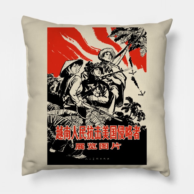 Vietnamese People Resist The American Aggressor - Vietnam War, Socialist, Propaganda, Historical Pillow by SpaceDogLaika