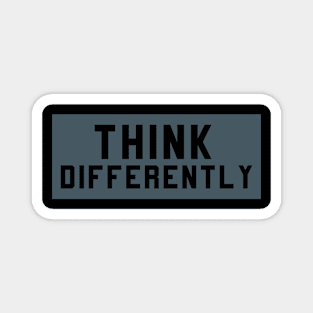 Think Differently Magnet