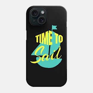 Time to Sail Phone Case