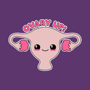 Ovary Up | Kawaii | Pastel Goth T-Shirt