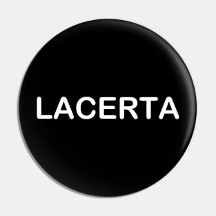 LACERTA Pin