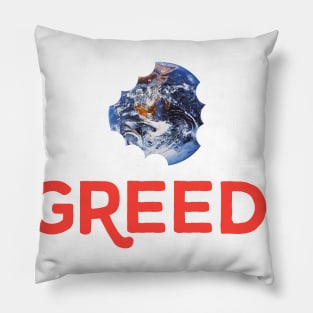 GREED Pillow