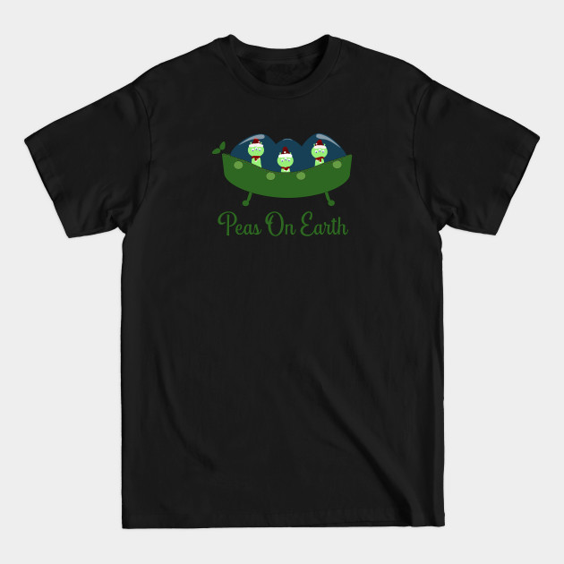 Disover Peas on Earth Alien Holiday Design - Peas On Earth - T-Shirt