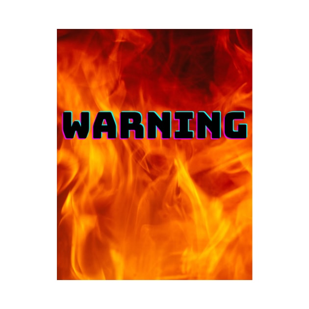 Warning Sign with Fire by clavianpuppet