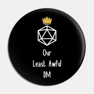 D20 Our Least Awful DM Pin