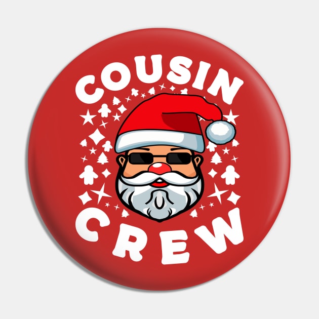 Cousin Crew Christmas Santa Claus Pin by JaussZ