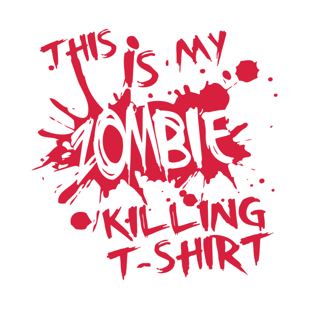 This is my ZOBMIE KILLING T-Shirt by nektarinchen