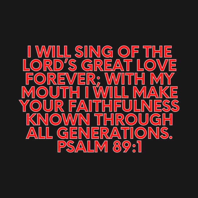 Bible Verse Psalm 89:1 by Prayingwarrior