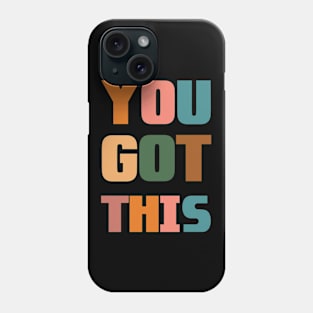 Testing for teachers, You got this Phone Case