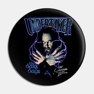 Undertaker The Dark Days Pin