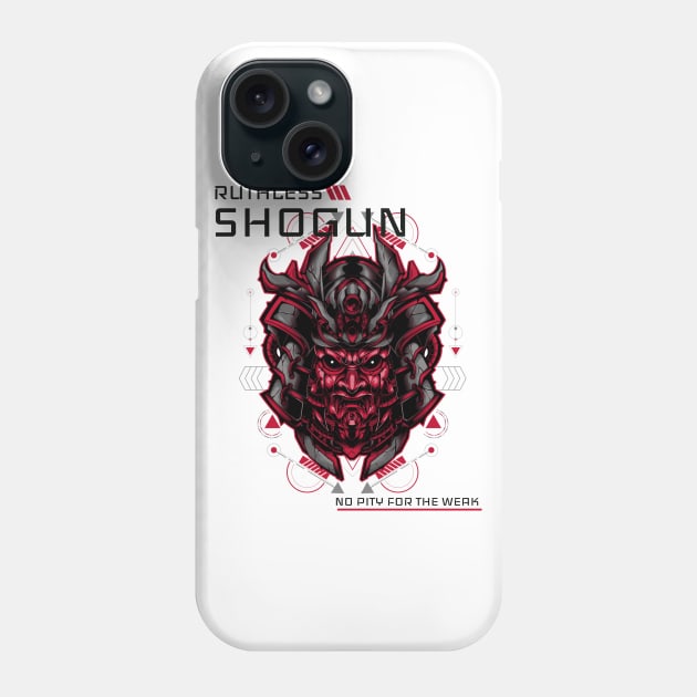 Ruthless Shogun No Pity For The Weak - Samurai Phone Case by Tip Top Tee's