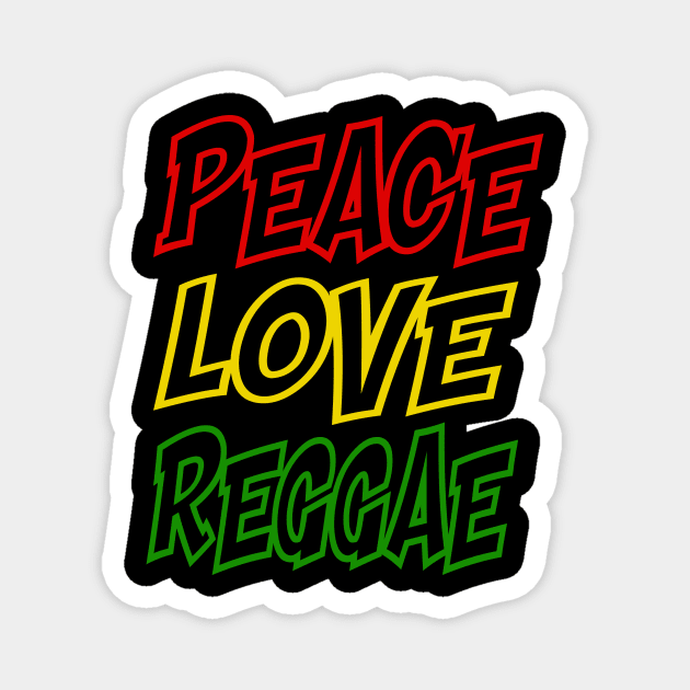 Peace Love Reggae, Good Vibes, Rasta Magnet by alzo