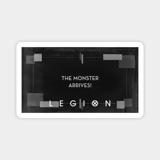 "The Monster Arrives!" (Legion) Magnet
