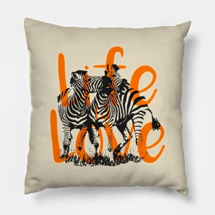 Life is love Pillow