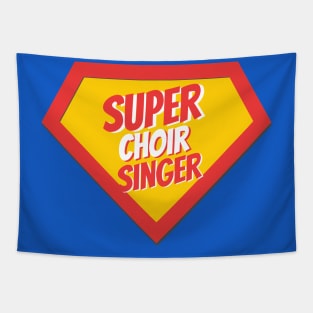 Choir Singer Gifts | Super Choir Singer Tapestry