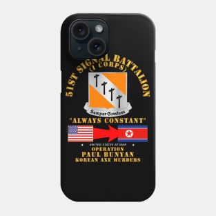 Operation Paul Bunyan - 51st Signal Bn - Korea Phone Case