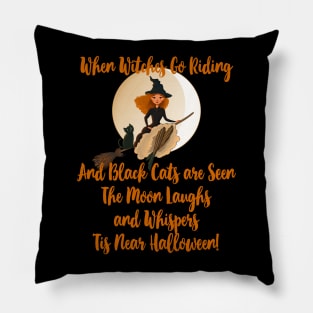 When Witches Go Riding and Black Cats are Seen Pillow