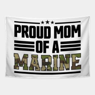 Proud Mom of a Marine Army Marine Mom Tapestry