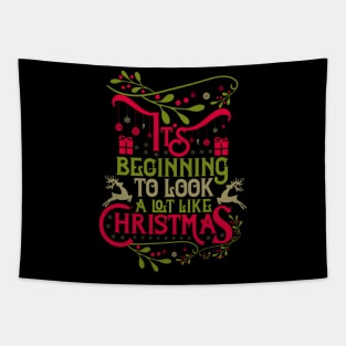 It's beginning to look a lot like Christmas 1-01 Tapestry