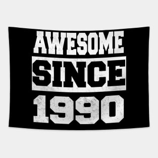 Awesome since 1990 Tapestry