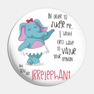 Irrelephant Pin