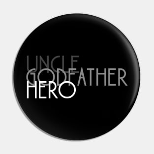 Uncle Cool awesome godfather hero family gift Pin